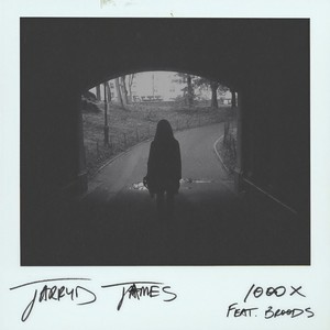 1000x - Jarryd James、BROODS封面