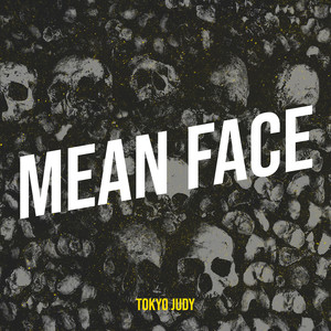 Mean Face (Explicit)