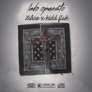Lado Opuesto (feat. Xarco) (Explicit)