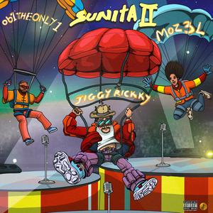 SUNITA II (feat. OB1THEONLY1 & Moz3l) [Explicit]