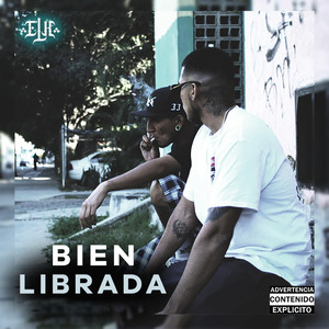 Bien Librada (Explicit)