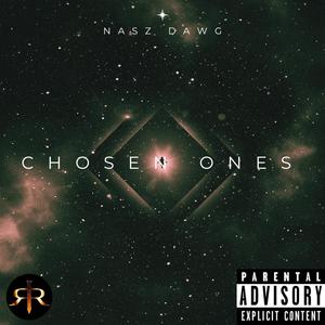 Chosen Ones (Explicit)