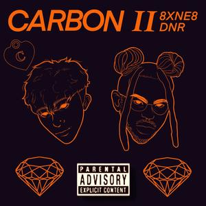 Carbon II (feat. do not resurrect) (Explicit)