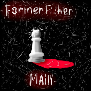 Former Fisher (Explicit)