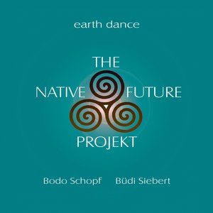 Earth Dance - The Native Future Projekt