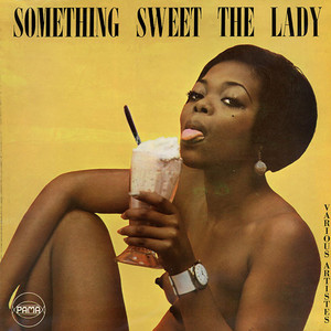 Something Sweet the Lady (Explicit)