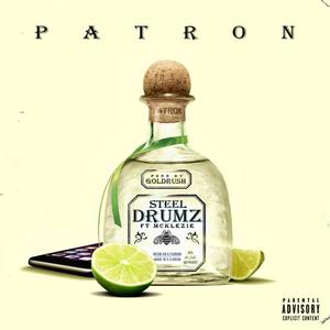 Patron(feat. McKlezie) (Explicit)