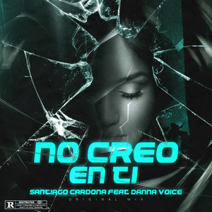 No Creo en Ti (feat. Danna Voice)