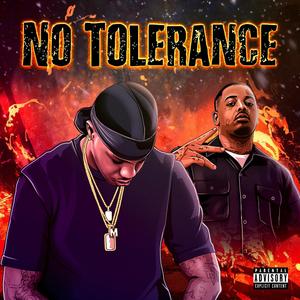 No tolerance (feat. Big Sad 1900) (Explicit)