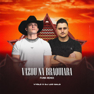 Vyolo - Vazou na Braquiara