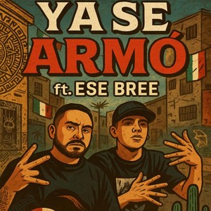 MSU - Ya Se Armo (feat. Esebree) (Explicit)