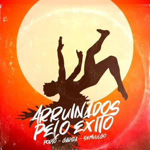 Arruinados pelo Êxito (Explicit)