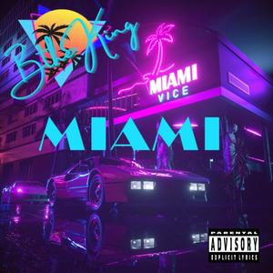 MIAMI (Explicit)