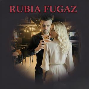 Rubia Fugaz (feat. Martin Roman)