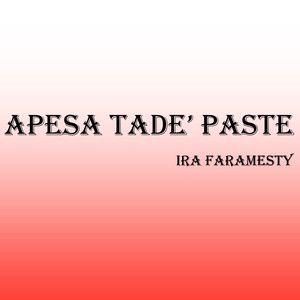 Apesa Tade' Paste