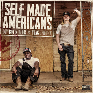 SELF MADE AMERICANS (Explicit)