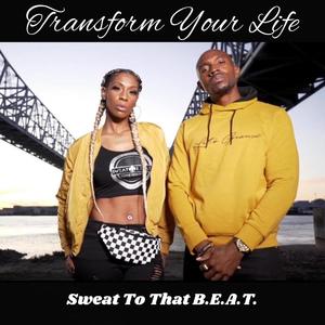 Transform Your Life (Explicit)