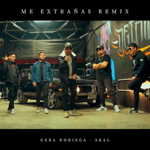 Me Extrañas (Remix|Explicit)
