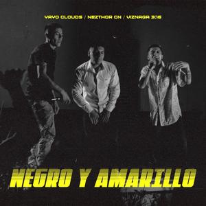 Negro y amarillo (feat. Nezthor CN, Viznaga 3:16 & Yayo Stone) [Explicit]