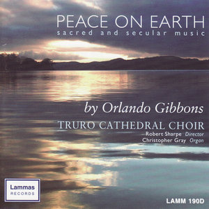 Orlando Gibbons: Peace On Earth