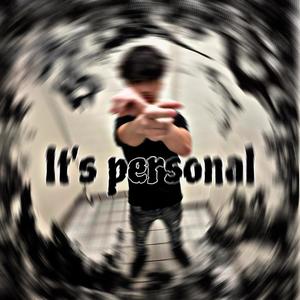 It’s Personal (Explicit)