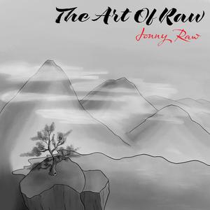 The Art Of Raw (Explicit)