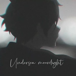Undersea moonlight (Demo)