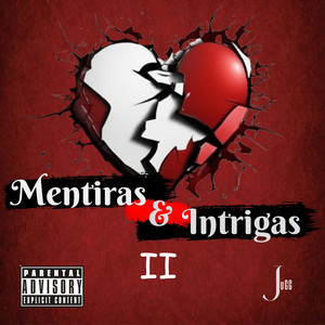 Mentiras & Intrigas II (Explicit)