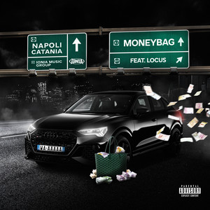 Moneybag (feat. THE REAL LOCUS) (Explicit)
