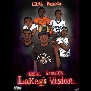 LoKey's Vision (Explicit)