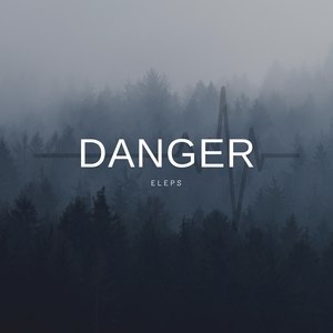 Danger