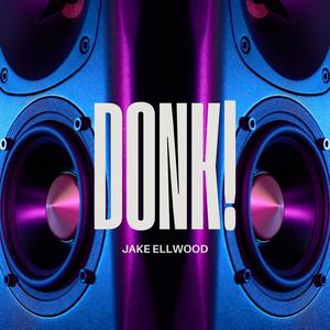 Donk! (Extended Mix)