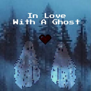 In Love With A Ghost