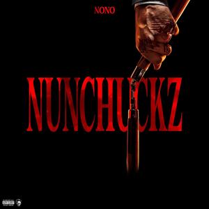 NUNCHUCKZ (Explicit)