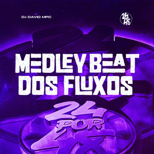 Medley Beat dos Fluxos (Explicit)