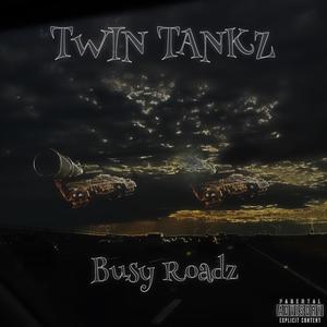 Busy Roadz (Explicit)