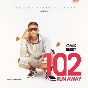 102 (Run Away)