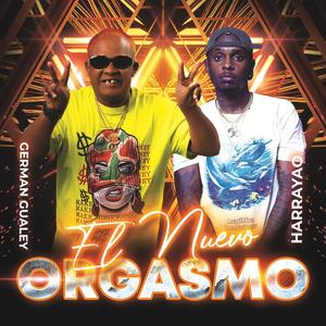 El Orgasmo (feat. harrayao rd & german gualey)