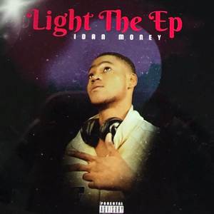 Light The (EP) [Explicit]