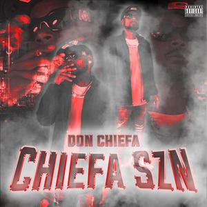 Chiefa Szn (Explicit)