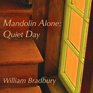 Mandolin Alone: Quiet Day