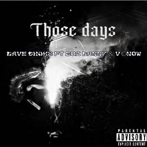 Those days (Explicit)
