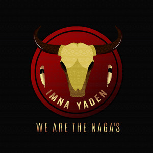 We Are the Nagas