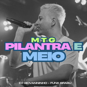 MTG - PILANTRA E MEIO