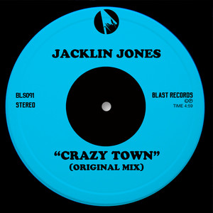 Crazy Town (Original Mix)