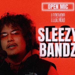 Sleezy Bands 'Freestyle' Open Mic: Studio Of Legends (Explicit)