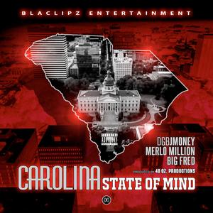 Carolina State Of Mind (feat. Merlo Million & Big Fred) (Explicit)