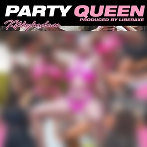 Party Queen (Explicit)