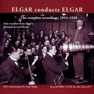 ELGAR CONDUCTS ELGAR (1914-1925)