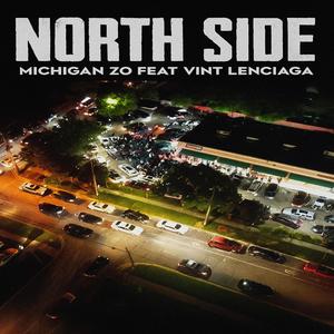 North Side (feat. Vint Lenciaga) [Explicit]